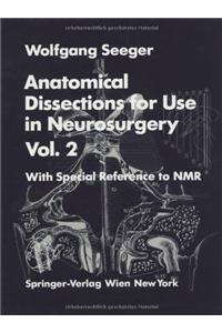 Anatomical Dissections for Use in Neurosurgery
