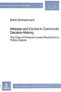 Interests & Control in Community Decision-Making