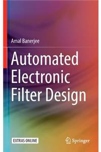 Automated Electronic Filter Design