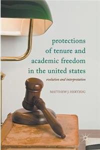 Protections of Tenure and Academic Freedom in the United States