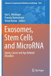 Exosomes, Stem Cells and MicroRNA