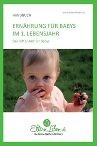 Ernährung für Babys im 1. Lebensjahr
