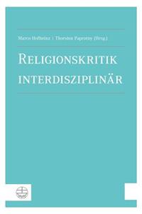 Religionskritik Interdisziplinar
