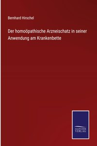 homoöpathische Arzneischatz in seiner Anwendung am Krankenbette