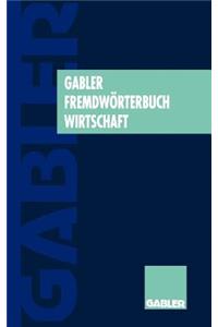 Gabler Fremdwörterbuch Wirtschaft