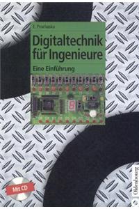 Digitaltechnik FÃ¼r Ingenieure: Eine EinfÃ¼hrung