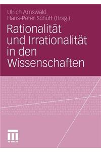 Rationalität Und Irrationalität in Den Wissenschaften