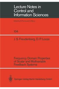 Frequency Domain Properties of Scalar and Multivariable Feedback Systems