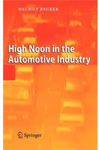 High Noon in the Automotive Industry