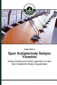 Spor Kulüplerinde İletişim Yönetimi