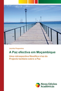A Paz efectiva em Moçambique