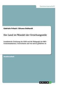 Ein Land im Wandel der Erziehungsstile