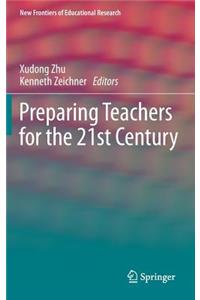Preparing Teachers for the 21st Century