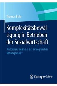 Komplexitätsbewältigung in Betrieben der Sozialwirtschaft
