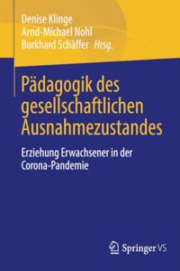 Pädagogik Des Gesellschaftlichen Ausnahmezustandes
