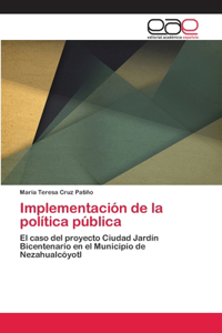 Implementación de la política pública