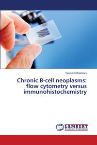 Chronic B-cell neoplasms: flow cytometry versus immunohistochemistry