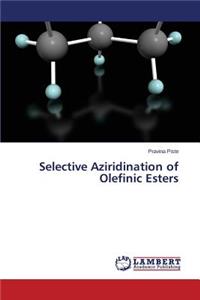 Selective Aziridination of Olefinic Esters