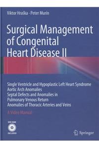 Surgical Management of Congenital Heart Disease II