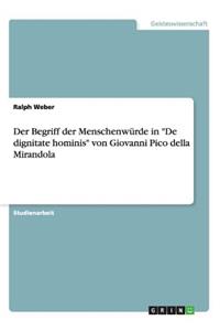 Begriff der Menschenwürde in De dignitate hominis von Giovanni Pico della Mirandola