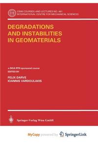 Degradations and Instabilities in Geomaterials