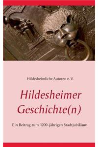 Hildesheimer Geschichte(n): Das dritte Buch der Hildesheimlichen Autoren