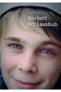 Norbert - der Lausbub