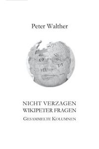 Nicht verzagen - WikipeteR fragen