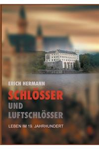Schlösser und Luftschlösser