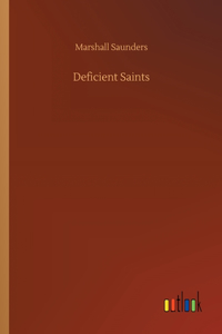Deficient Saints