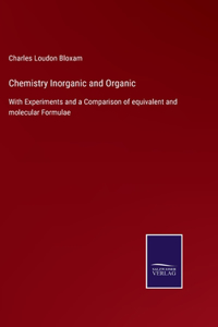 Chemistry Inorganic and Organic