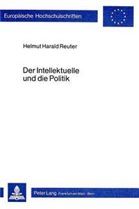 Intellektuelle Und Die Politik