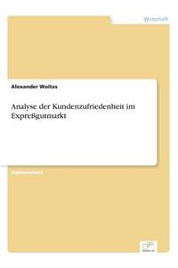 Analyse der Kundenzufriedenheit im Expreßgutmarkt
