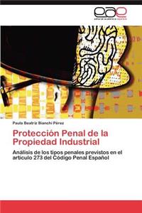 Protección Penal de la Propiedad Industrial