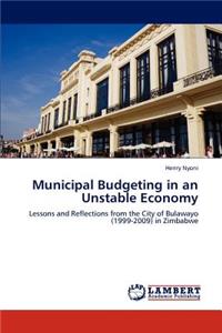 Municipal Budgeting in an Unstable Economy