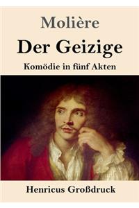 Geizige (Großdruck)