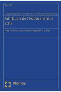 Jahrbuch Des Foderalismus 2015