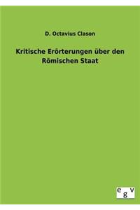 Kritische Erorterungen Uber Den Romischen Staat