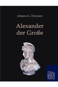 Alexander der Große