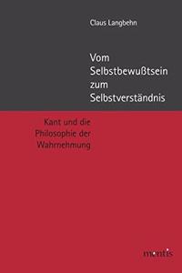 Vom Selbstbewußtsein Zum Selbstverständnis