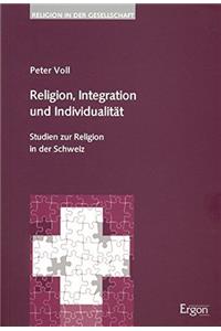 Religion, Integration Und Individualitat