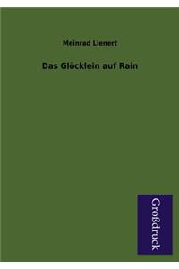 Das Glocklein Auf Rain