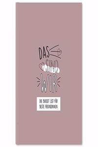 Das sind wir