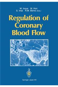 Regulation of Coronary Blood Flow