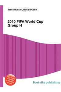 2010 Fifa World Cup Group H