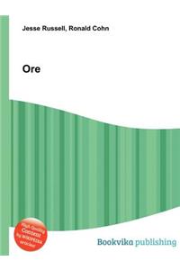 Ore