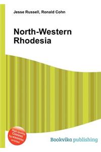 North-Western Rhodesia