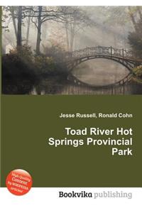 Toad River Hot Springs Provincial Park