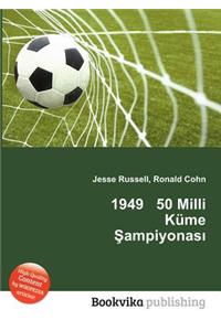 1949 50 MILLI Kume Ampiyonas