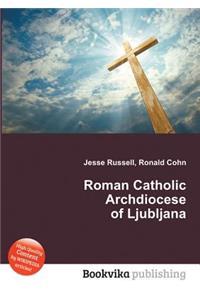 Roman Catholic Archdiocese of Ljubljana